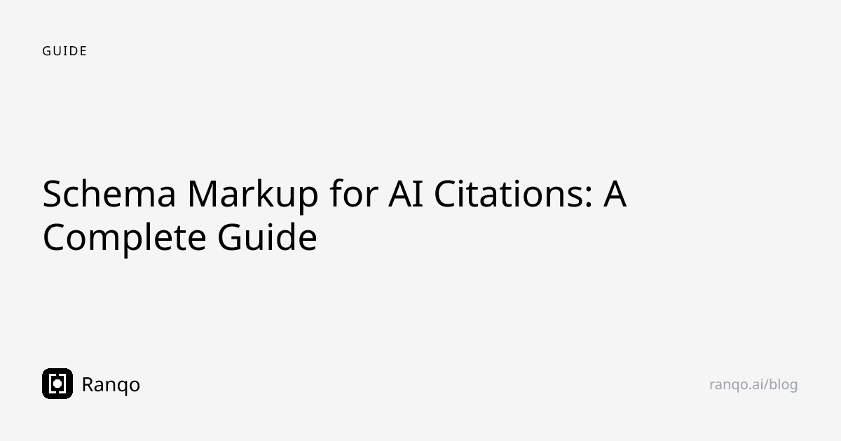 Schema Markup for AI Citations: A Complete Guide | Ranqo